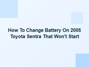 How to Change a Battery When Your Toyota Won't Start